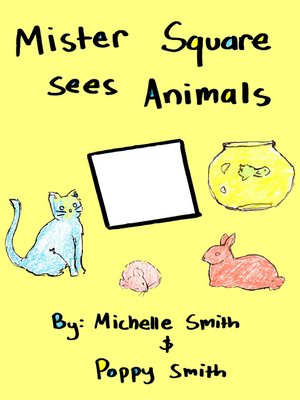cover image of Mister Square Sees Animals